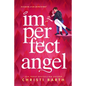 Imperfect Angel - Paperback