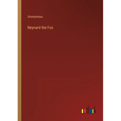 Reynard the Fox - Paperback
