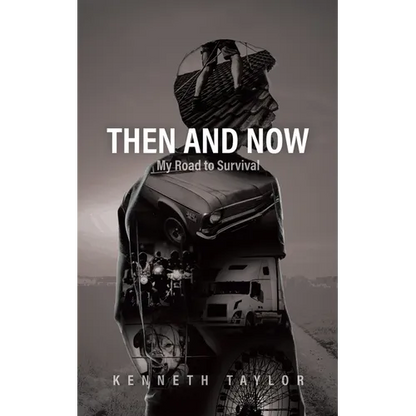 Then and Now: My Road to Survival - Paperback