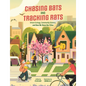 Chasing Bats and Tracking Rats: Urban Ecology, Community Science, and How We Share Our Cities - Hardcover