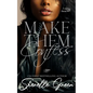 Make Them Confess: Black Lush - Paperback