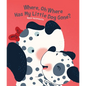 Where, Oh Where Has My Little Dog Gone? - Board Book