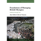 Foundations of Managing British Olympics: Institutions Through Time - Hardcover