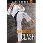 Tae Kwon Do Clash - Paperback