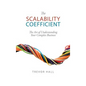 The Scalability Coefficient - Hardcover