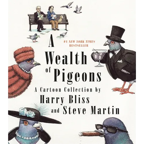 A Wealth of Pigeons: A Cartoon Collection - Hardcover