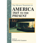 The Human Tradition in America from 1865 to the Present - Paperback