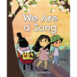 We Are a Song - Hardcover