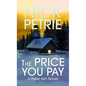 The Price You Pay - Library Binding
