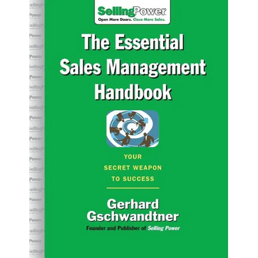 The Essential Sales Management Handbook: Your Secret Weapon to Success - Hardcover