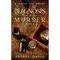 A Diagnosis of Murder: A Charley Hall Mystery - Paperback
