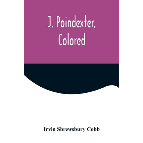 J. Poindexter, Colored - Paperback