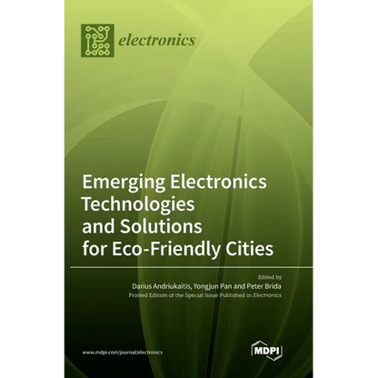 Emerging Electronics Technologies and Solutions for Eco-Friendly Cities - Hardcover