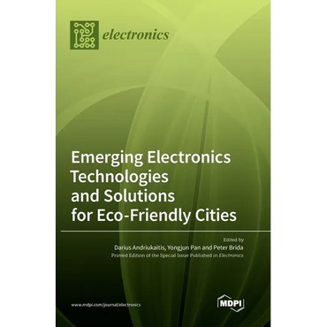 Emerging Electronics Technologies and Solutions for Eco-Friendly Cities - Hardcover