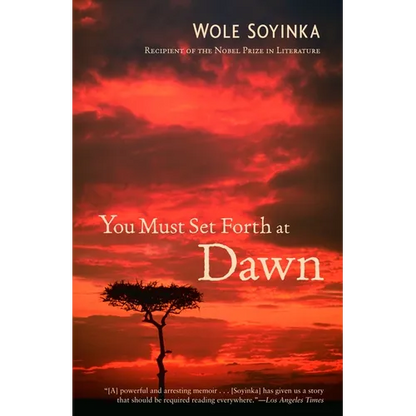 You Must Set Forth at Dawn: A Memoir - Paperback