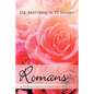 Romans: A Pentecostal Commentary - Paperback
