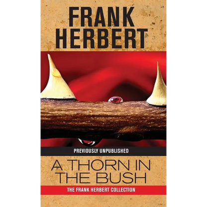 A Thorn in the Bush - Hardcover