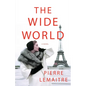 The Wide World - Hardcover
