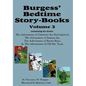 Burgess' Bedtime Story-Books, Vol. 3: The Adventures of Chatterer the Red Squirrel, Sammy Jay, Buster Bear, and Old Mr. Toad - Hardcover