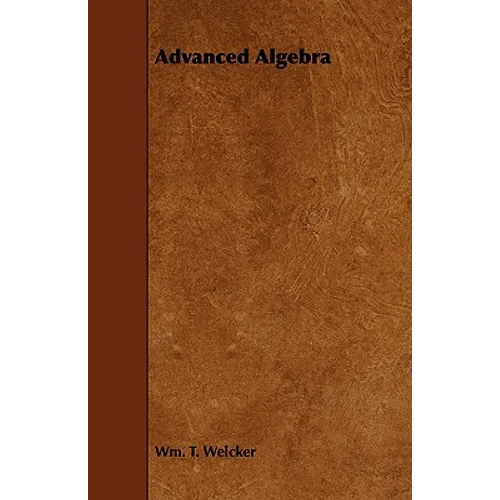 Advanced Algebra - Paperback