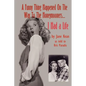 A Funny Thing Happened on the Way to the Honeymooners...I Had a Life - Paperback