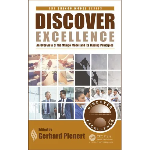 Discover Excellence: An Overview of the Shingo Model and Its Guiding Principles - Hardcover