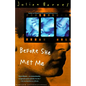 Before She Met Me - Paperback