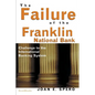 The Failure of the Franklin National Bank: Challenge to the International Banking System - Paperback