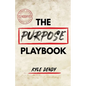 The Purpose Playbook - Paperback