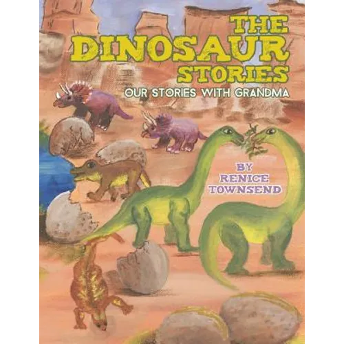 The Dinosaur Stories: Our Stories with Grandma - Paperback