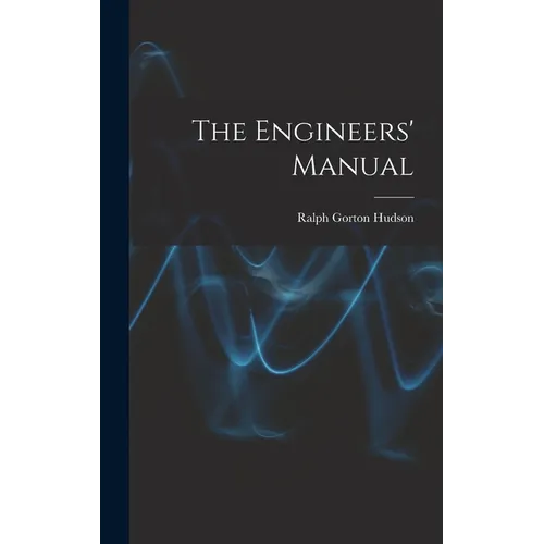 The Engineers' Manual - Hardcover