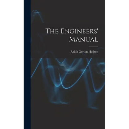 The Engineers' Manual - Hardcover