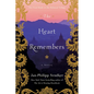 The Heart Remembers - Paperback