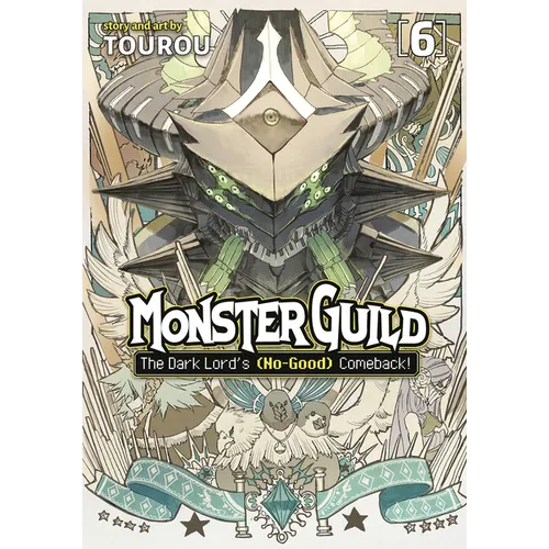 Monster Guild: The Dark Lord's (No-Good) Comeback! Vol. 6 - Paperback