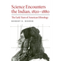 Science Encounters the Indian, 1820-1880: The Early Years of American Ethnology - Paperback