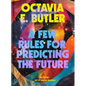 A Few Rules for Predicting the Future: An Essay - Hardcover
