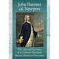 John Banister of Newport: The Life and Accounts of a Colonial Merchant - Paperback