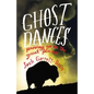 Ghost Dances: Proving Up on the Great Plains - Hardcover