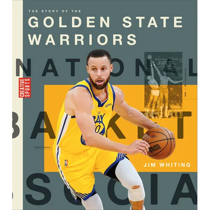 The Story of the Golden State Warriors - Library Binding