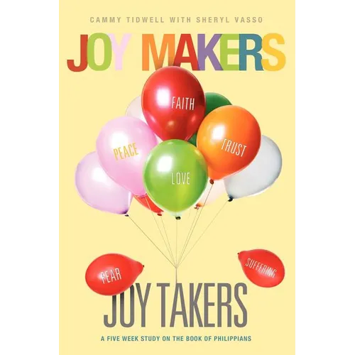 Joy Makers-Joy Takers - Paperback