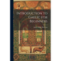 Introduction to Gaelic for Beginners - Paperback