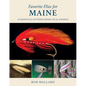 Favorite Flies for Maine: 50 Essential Patterns from Local Experts - Hardcover