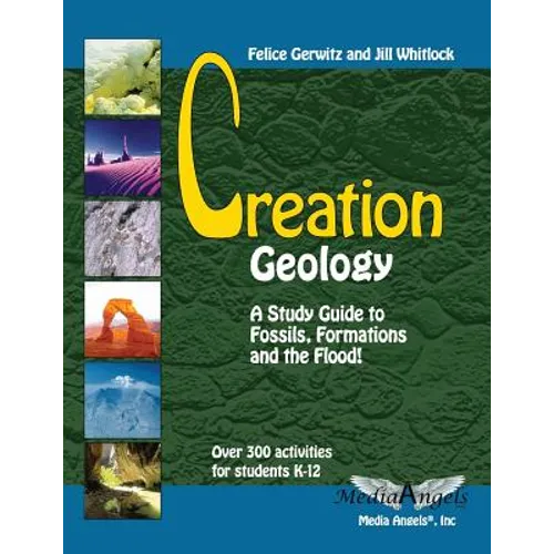 Creation Geology: A Study Guide to Fossils, Formations and the Flood - Paperback