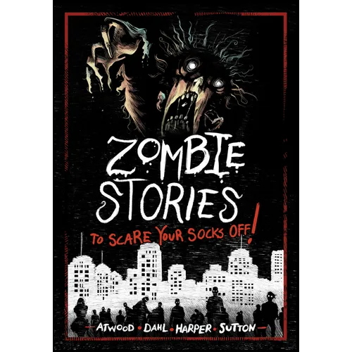 Zombie Stories to Scare Your Socks Off! - Hardcover