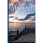 Wake Up...Live the Life You Love: Wake Up Moments of Inspiration - Paperback