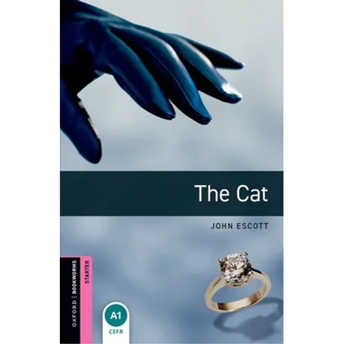 Oxford Bookworms Library: Starter Level: The Cat: Oxford Bookworms Library: Starter Level: The Cat - Paperback