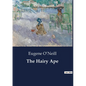 The Hairy Ape - Paperback