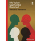 My Voice Cannot Be Bombed - Paperback
