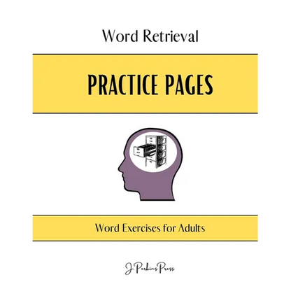 Word Retrieval Practice Pages: Word Exercises for Adults - Paperback