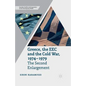 Greece, the EEC and the Cold War 1974-1979: The Second Enlargement - Paperback